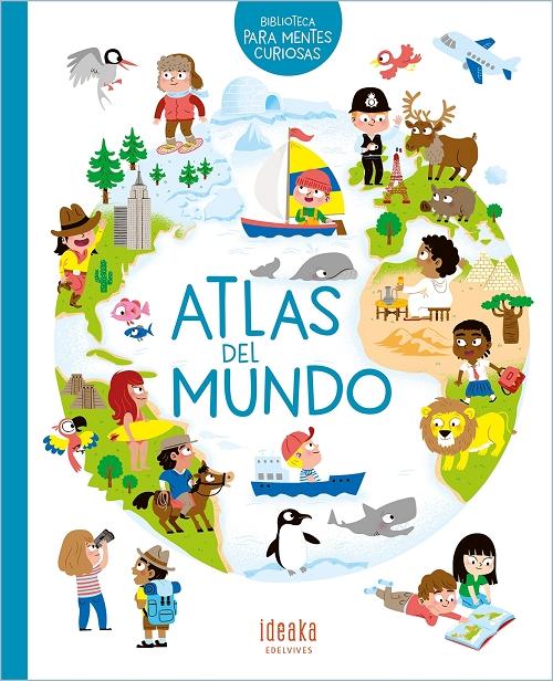 Atlas del mundo "(Biblioteca para mentes curiosas)".
