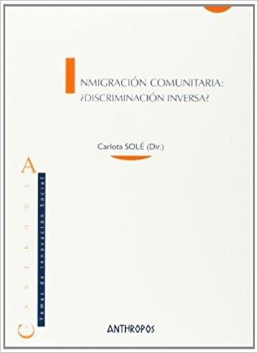 Inmigración comunitaria "¿Discriminación inversa?". 