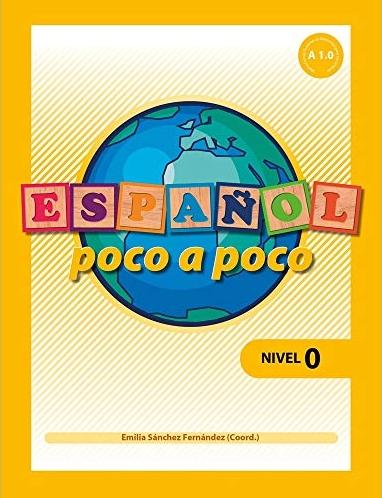 Español poco a poco. Nivel 0