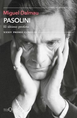 Pasolini. El último profeta. 