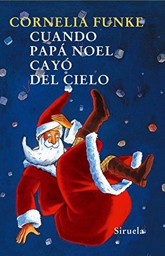 Cuando Papá Noel se cayó del cielo