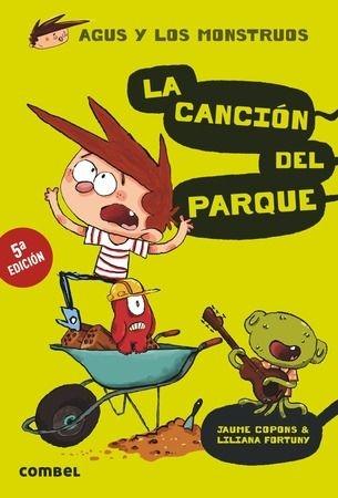 La canción del parque "(Agus y los monstruos - 3)". 