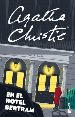 En el Hotel Bertram "(El misterio de Miss Marple con el final más frenético)".