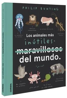 Los animales más inútiles del mundo. 