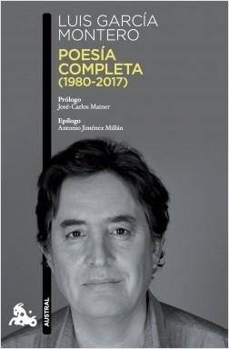 Poesía completa (1980-2017) "(Luis García Montero)"