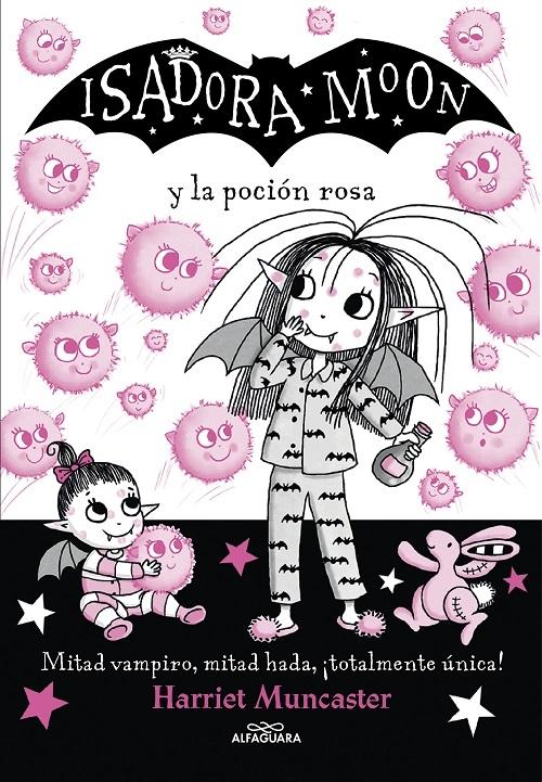 Isadora Moon y la poción rosa "(Isadora Moon - 11)".