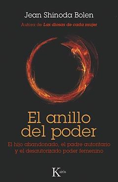 El anillo del poder "El hijo abandonado, el padre autoritario y el desautorizado poder femenino"