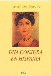 Una conjura en Hispania "(La VIII novela de Marco Didio Falco)". 