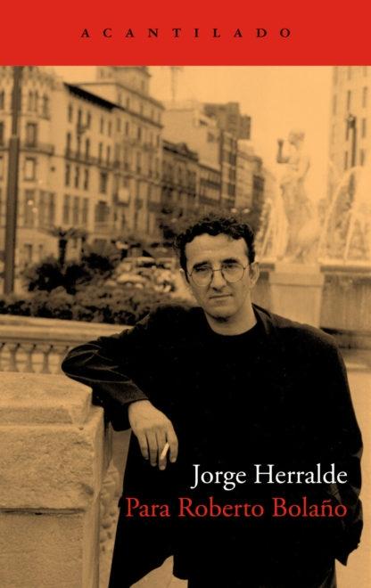 Para Roberto Bolaño