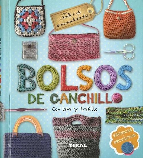 Bolsos de ganchillo con lana y trapillo. 