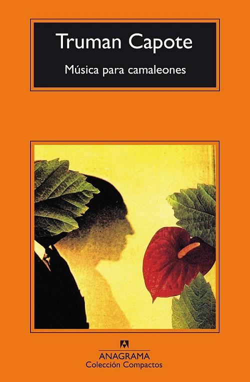 Música para camaleones. 