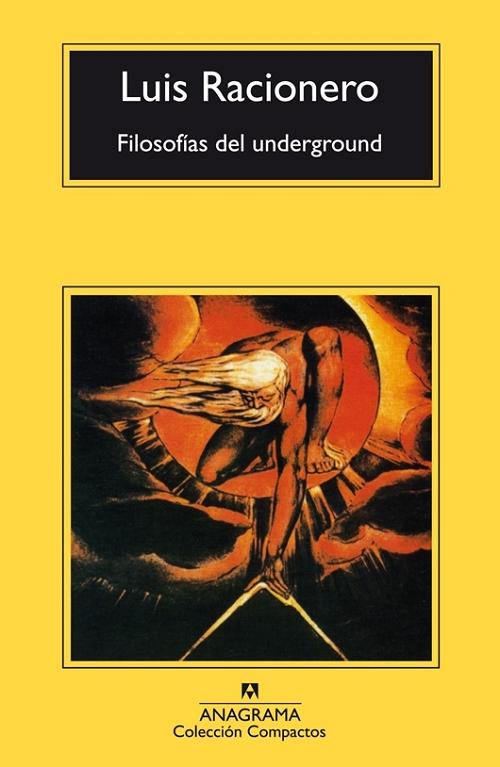 Filosofías del underground. 