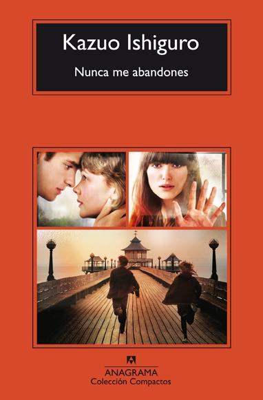 Nunca me abandones. 