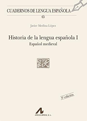 Historia de la Lengua Española - I: Español medieval