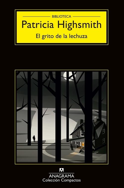 El grito de la lechuza "(Biblioteca Patricia Highsmith)"