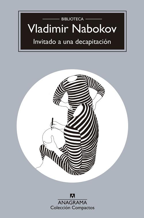 Invitado a una decapitación "(Biblioteca Vladimir Nabokov)". 