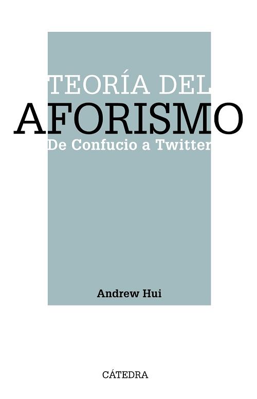 Teoría del aforismo "De Confucio a Twitter". 