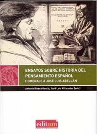 Ensayos sobre historia del pensamiento español "Homenaje a José Luis Abellán"