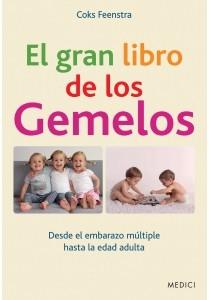 El gran libro de los gemelos "Desde el embarazo múltiple hasta la edad adulta"