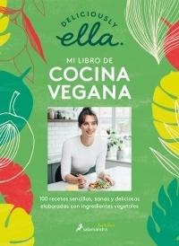 Mi libro de cocina vegana "100 recetas plant-based sencillas, sanas y deliciosas". 