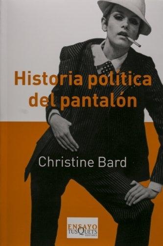 Historia política del pantalón. 