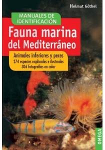 Fauna marina del Mediterráneo "Animales inferiores y peces"