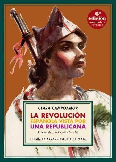 La revolución española vista por una republicana. 