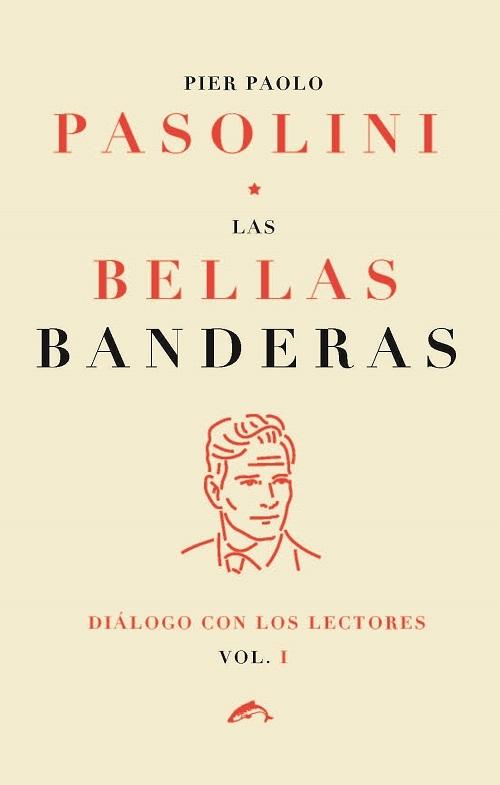 Las bellas banderas "Diálogo con los lectores (Vol. I)". 