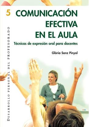 Comunicación efectiva en el aula "Técnicas de expresión oral para docentes"