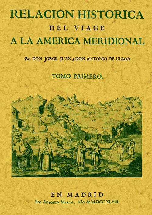 Relación histórica del viage a la América Meridional (2 Vols.). 