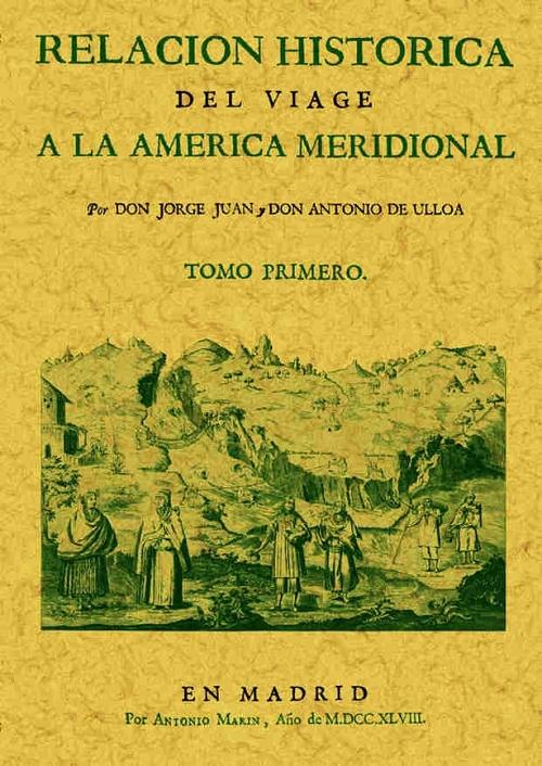 Relación histórica del viage a la América Meridional (2 Vols.).