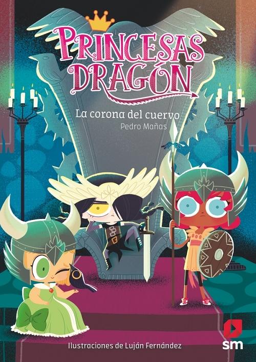 La corona del cuervo "(Princesas Dragón - 12)"