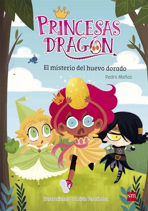 El misterio del huevo dorado "(Princesas Dragón - 1)". 