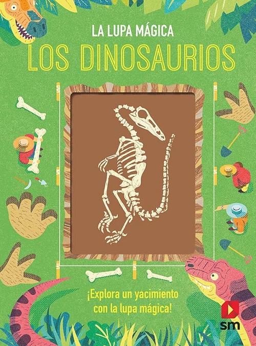 Los dinosaurios "(La lupa mágica)". 