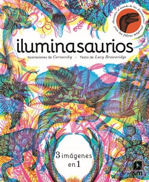 Iluminasaurios "(3 imágenes en 1)"