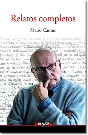 Relatos completos "(Mario Camus)"