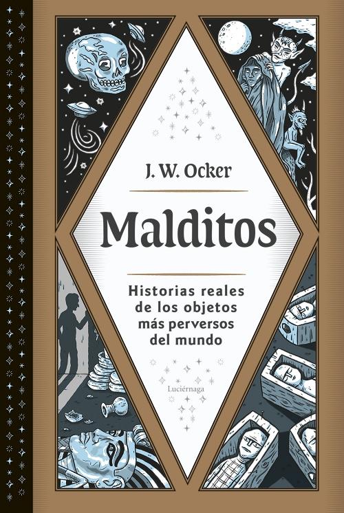 Malditos "Historias reales de los objetos más perversos del mundo"