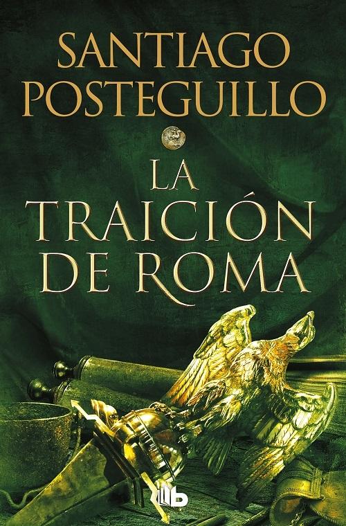 La traición de Roma "(Trilogía Africanus - 3)". 