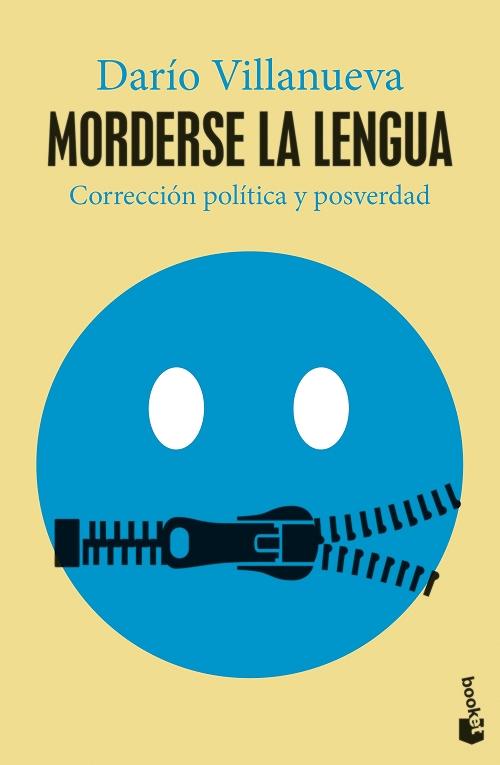 Morderse la lengua "Corrección política y posverdad". 