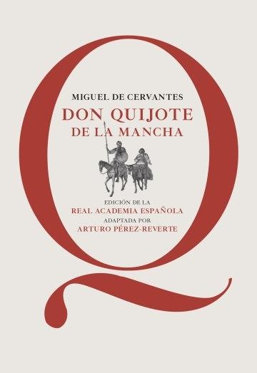 Don Quijote de la Mancha "(Adaptado por Arturo Pérez-Reverte)".