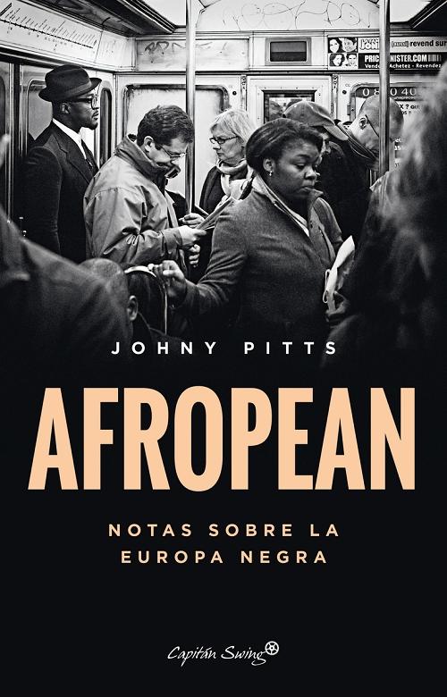 Afropean "Notas sobre la Europa negra". 