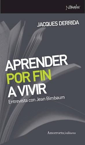 Aprender por fín a vivir