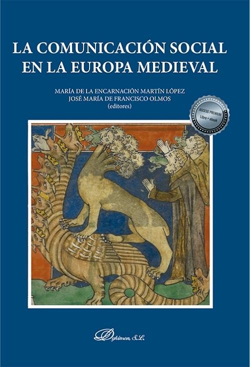 La comunicación social en la Europa medieval. 