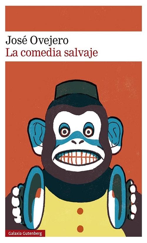 La comedia salvaje. 