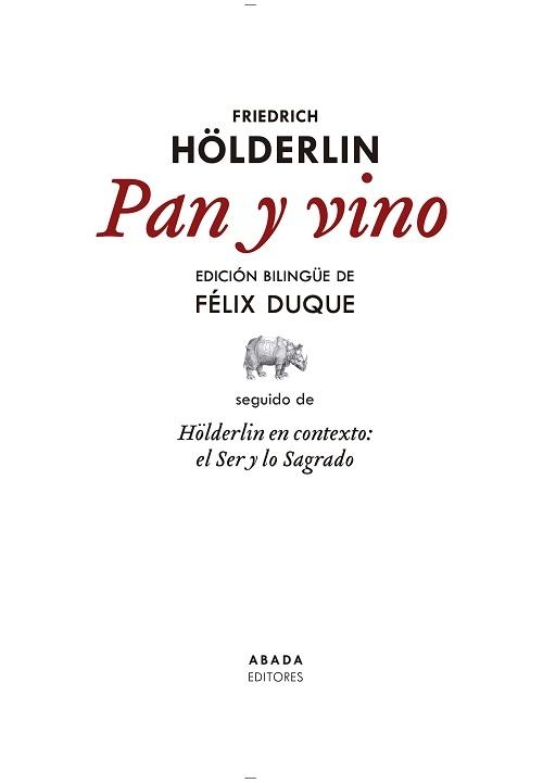 Pan y vino "Hölderlin en contexto: El Ser y lo Sagrado". 