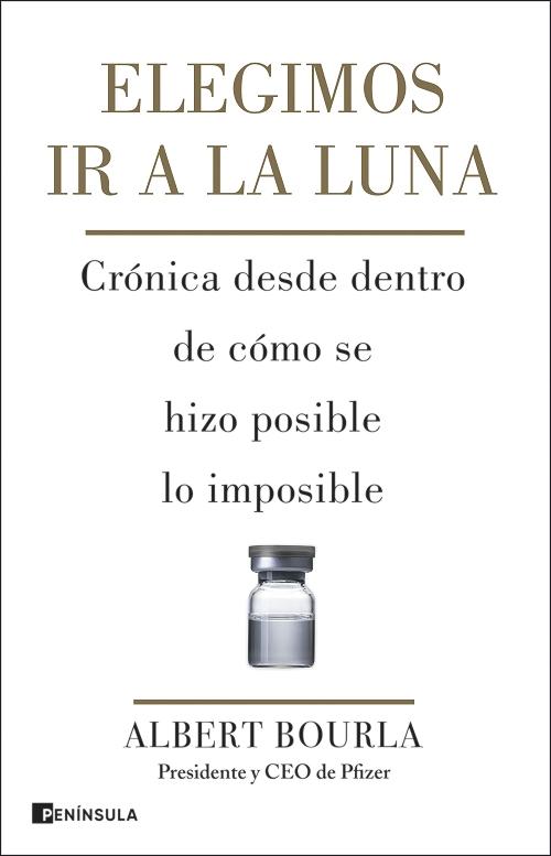 Elegimos ir a la Luna "Crónica desde dentro de cómo se hizo posible lo imposible". 