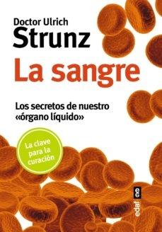 La sangre "Los secretos de nuestro 'órgano líquido'". 