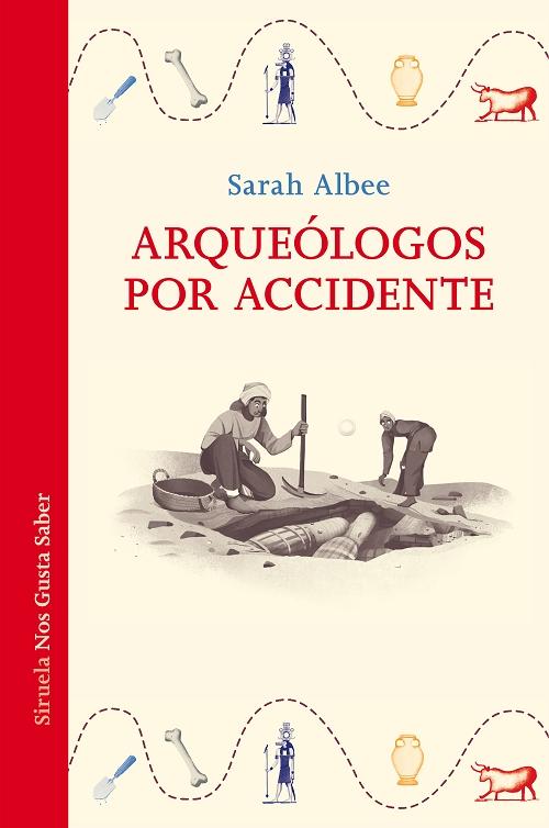 Arqueólogos por accidente. 