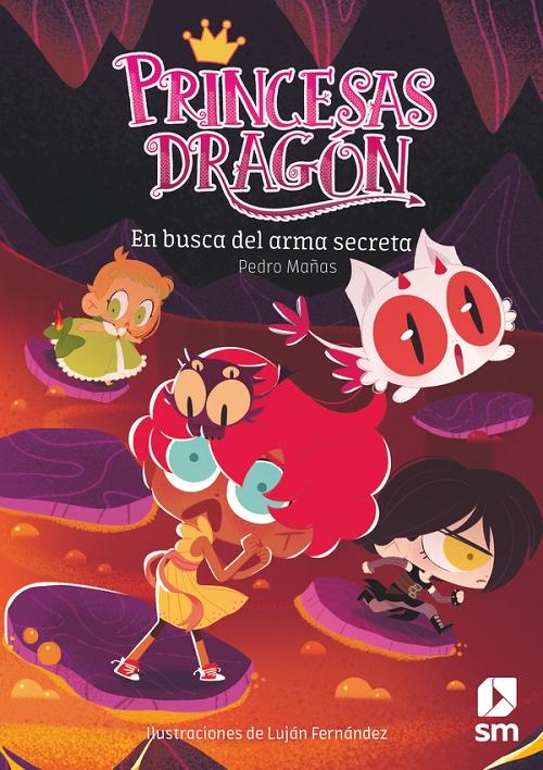 En busca del arma secreta "(Princesas Dragón - 13)". 