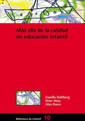 Más allá de la calidad en educación infantil. 